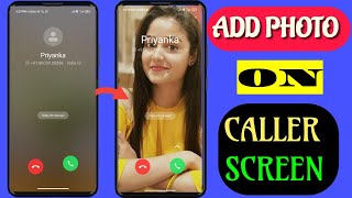 How to set full screen caller photo in any mobile phone  How to add photo in caller screen [upl. by Amoeji]