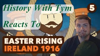 Historian Reacts Extra Historys Easter Rising Ireland 1916 PT5 [upl. by Finnigan668]