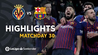 Highlights Villarreal CF vs FC Barcelona 44 [upl. by Carena]