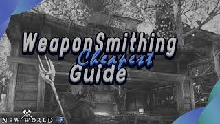 New World  Weaponsmithing Guide  Cheapest Fastest way to 200 [upl. by Avot]