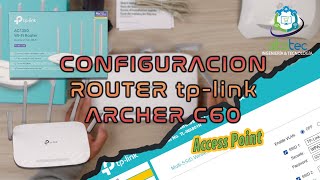 Como CONFIGURAR Router TpLink Archer C60 en Modo ACCESS POINT Paso a Paso [upl. by Nnylahs]