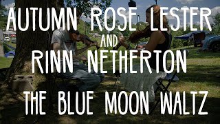 Autumn Rose Lester amp Rinn Netherton  Blue Moon Waltz [upl. by Itraa88]