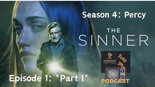 The Sinner Deep Dive Season 4 Episode 1 quotPart Iquot With Dave and Stacie [upl. by Aiek]