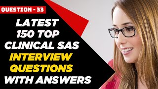 Clinical SAS Interview Questions and Answers for Freshers amp 2  3 Years Experienced  Question  33 [upl. by Ahslek]