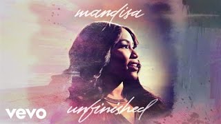 Mandisa  Unfinished Audio [upl. by Dayir]