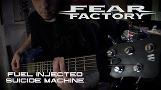 Fear Factory  Fuel Injected Suicide Machine Bass Cover [upl. by Essiralc571]