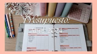 PRESUPUESTO ABRIL 2024 [upl. by Duvall499]