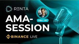 🔥 MUSTWATCH AMA on Binance Discover the Future of Renta Network 🚀 [upl. by Eetnwahs]