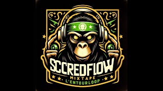 LEntourloop  Mixtape  ScredFloW [upl. by Nauaj632]