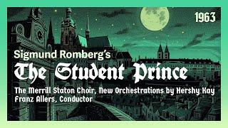 Sigmund Romberg – The Student Prince [upl. by Gillie]