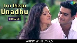 Iru Vizhi Unnadhu Lyrical  Minnale  Madhavan  Reema Sen  Harris Jayaraj [upl. by Betthezul238]