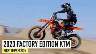 How Good Is It  2023 KTM 450 SXF Factory Edition [upl. by Michi12]