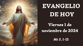 ✝️ EVANGELIO DE HOY ✝️ VIERNES 1 DE NOVIEMBRE DEL 2024 ✝️ [upl. by Helse186]