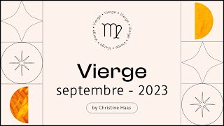 Horoscope Vierge ♍️ Septembre 2023 📝 par Christine Haas [upl. by Erdnua]