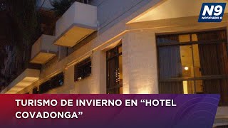 TURISMO DE INVIERNO EN “HOTEL COVADONGA”  NOTICIERO 9 [upl. by Tybald445]