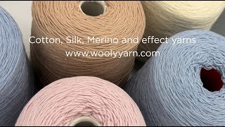 Cotton Silk Merino and effect yarns [upl. by Hbahsur265]