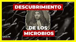 🟢 LEEUWENHOEK COMO VIMOS LO INVISIBLE [upl. by Yetac]