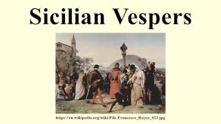 Sicilian Vespers [upl. by Gromme]