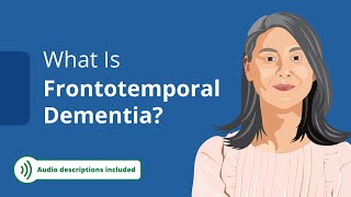 What Is Frontotemporal Dementia FTD Types Symptoms and Diagnosis Audio Described [upl. by Sloane]