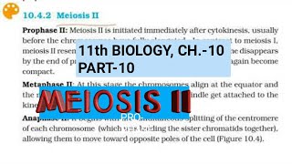 Class 11 biologyCh10Part10Meiosis II Study with Farru [upl. by Sair287]