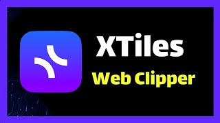 Xtiles 2 ✏️  Web Clipper  🔥 الاضافة الجميلة [upl. by Dnaltroc]