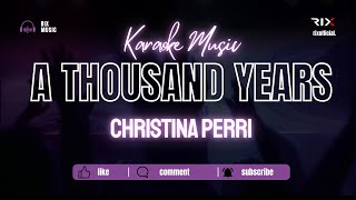 A Thousand Years  Christina Perri Karaoke [upl. by Carley]