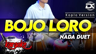 BOJO LORO KARAOKE DUET VERSI KOPLO HIGH QUALITY AUDIO CLARITY [upl. by Maggie]