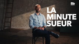 La Minute Sueur  Décisions à grande vitesse [upl. by Greabe]