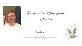 Transaction Management Overview [upl. by Lua412]