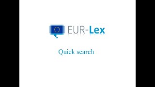 Using the EURLex Quick Search 2019 [upl. by Ferd]