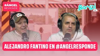 ENTREVISTA COMPLETA CON ALEJANDRO FANTINO  ANGEL RESPONDE 238 [upl. by Elletnahc]