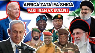 DA DUMI DUMI SA ISRAEL TAYI BARAZANA KAI HARI GA DUK WATA KASA A AFRICA DA TATURA SOJIN ZUWA IRAN [upl. by Cornall]