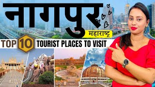 Nagpur Top 10 Tourist Places To Visit  Maharashtra Tourism  Nagpur Trip  Nagpur Tourist Places [upl. by Bekelja]