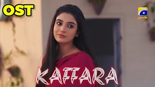 Kaffara Drama  Bol Kaffara OST  HAR PAL GEO  BOL NETWORK  Sehar Gul Khan Ali Ansari Laiba Khan [upl. by Acinoreb]