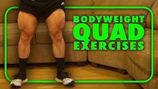 5 Bodyweight Quad Exercises for At Home Workouts [upl. by Alyose768]