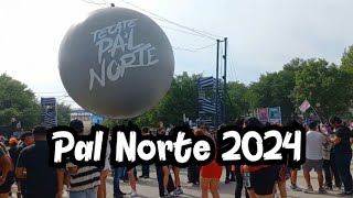 Pal Norte 2024 video completo [upl. by Ilime92]