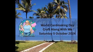 World Cardmaking Day  Saturday 5 October [upl. by Mauve]