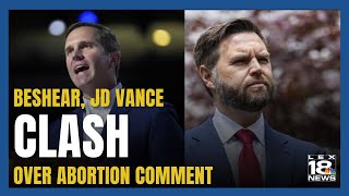 Beshear and JD Vance CLASH over ABORTION COMMENT [upl. by Eiramnaej]