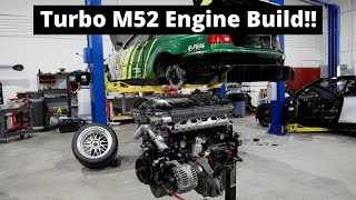 Turbo BMW M52 Engine Build [upl. by Nagyam]