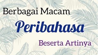 Peribahasa Pengertian Fungsi ContohContoh Beserta Artinya [upl. by Yaakov]