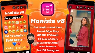 Honista v8 Full Tutorial 🔥 iOS Emojis  iOS Fonts  Round Edges Story  iOS Instagram on android [upl. by Edyak]