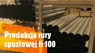 Produkcja rury spustowej fi 100 [upl. by Compton]