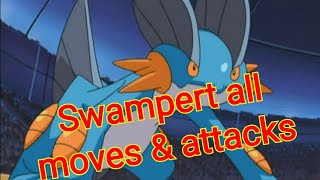 swampert all attacks amp moves Pokemon [upl. by Anuaek556]