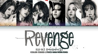 KARAOKE「GIDLE  You」REVENGE  You as a member  Color Coded Lyrics [upl. by Jeanna]