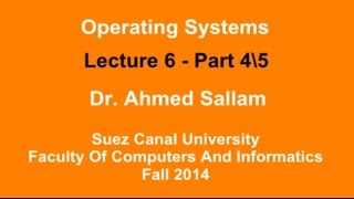 Operating Systems  نظم التشغيل  Lecture 6 Part 4\5 [upl. by Currier]