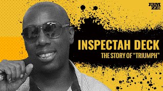 Inspectah Deck  The story of quotTriumphquot [upl. by Amethist]