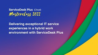 S1E2 Delivering exceptional IT services in a hybrid work environment with ServiceDesk Plus Cloud [upl. by Ytsenoh993]