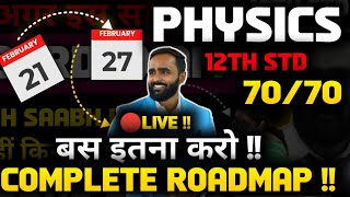 12th PHYSICS COMPLETE ROADMAP  बस इतना करो   BOARD EXAM 2024  PRADEEP GIRI SIR [upl. by Lenard635]