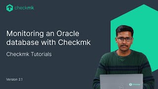 Monitoring an Oracle database with Checkmk CMKTutorial [upl. by Navarro282]