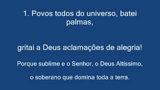 SALMO 46 47  Por entre aclamações Deus se elevou Ascensão [upl. by Carla]